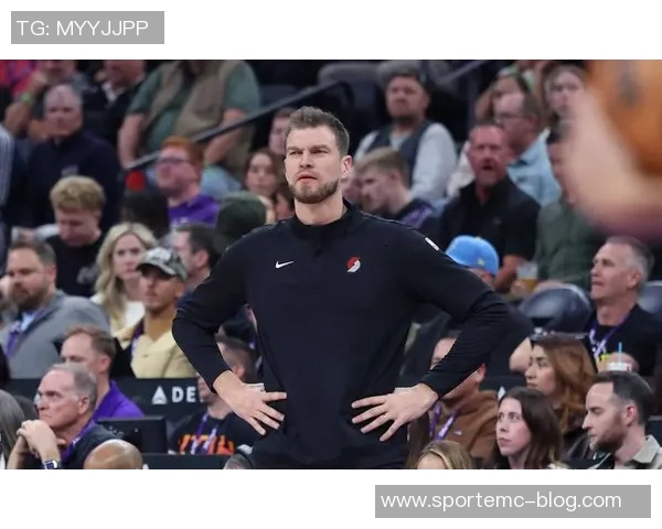 拓媒分析：里斯缺阵如何增强中锋深度或加大对杨瀚森的信任力度